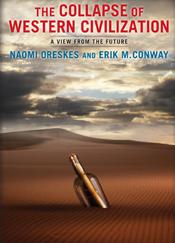 Upadek Cywilizacji Zachodu: spojrzenie z przyszłości